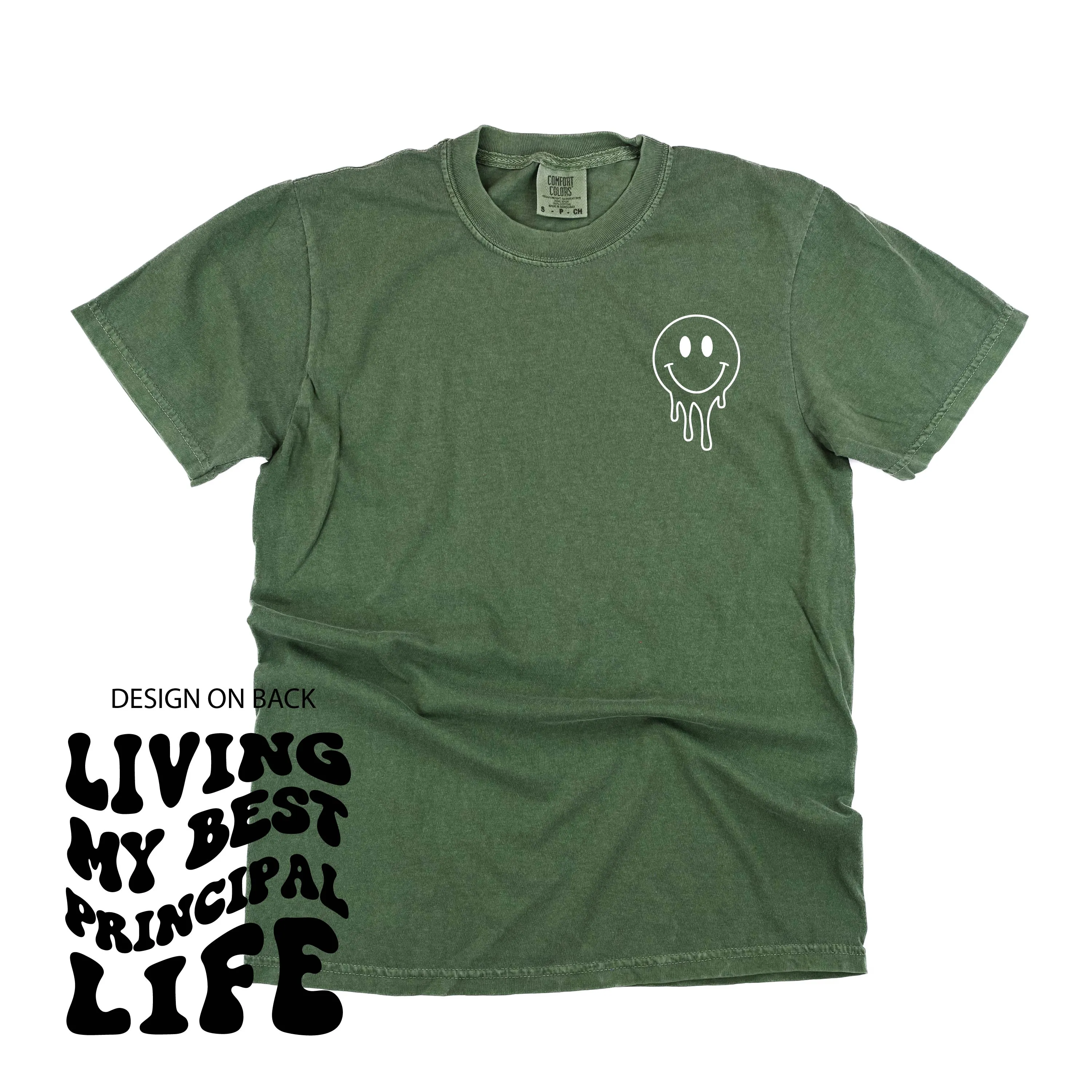 Living My Best Principal Life (w/ Pocket Melty Smiley) - SHORT SLEEVE COMFORT COLORS TEE