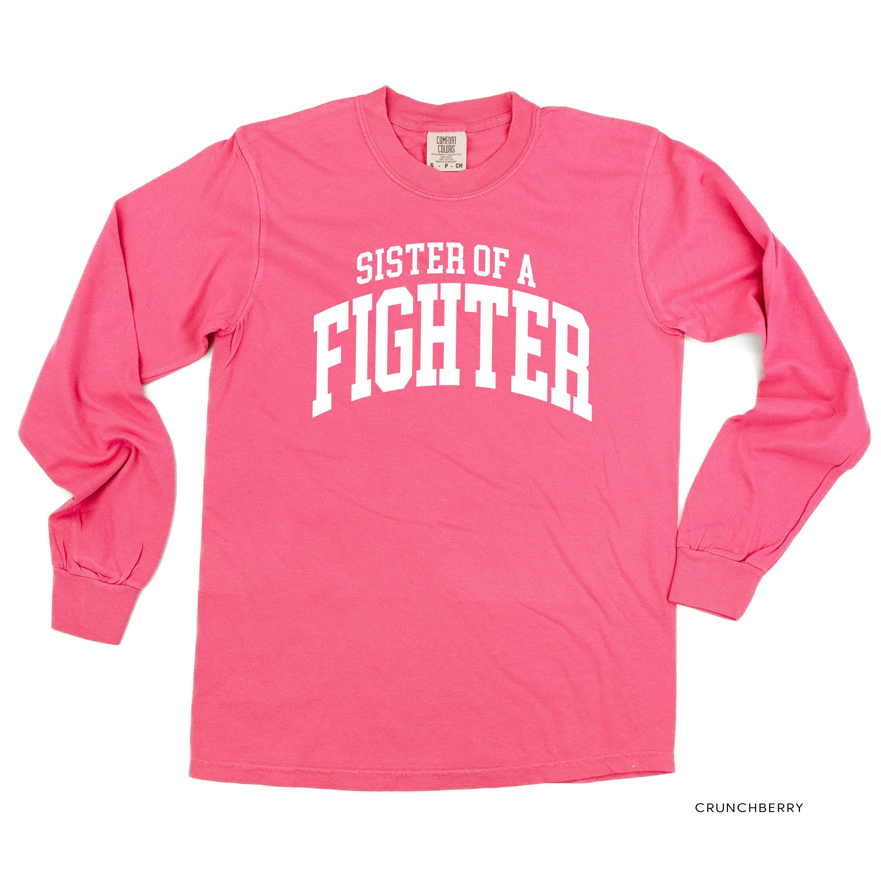 Sister of a Fighter - Varsity - LONG SLEEVE COMFORT COLORS TEE