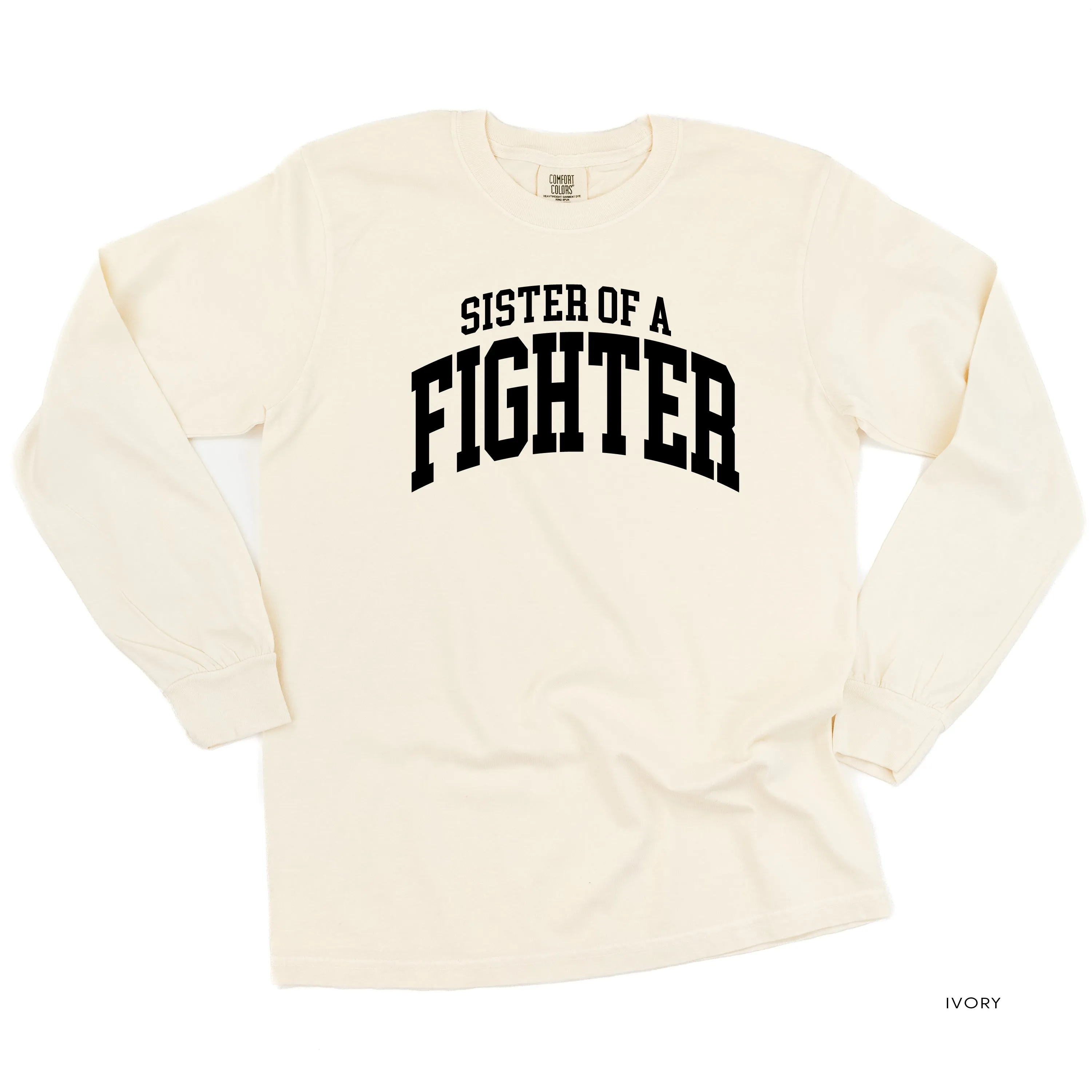 Sister of a Fighter - Varsity - LONG SLEEVE COMFORT COLORS TEE