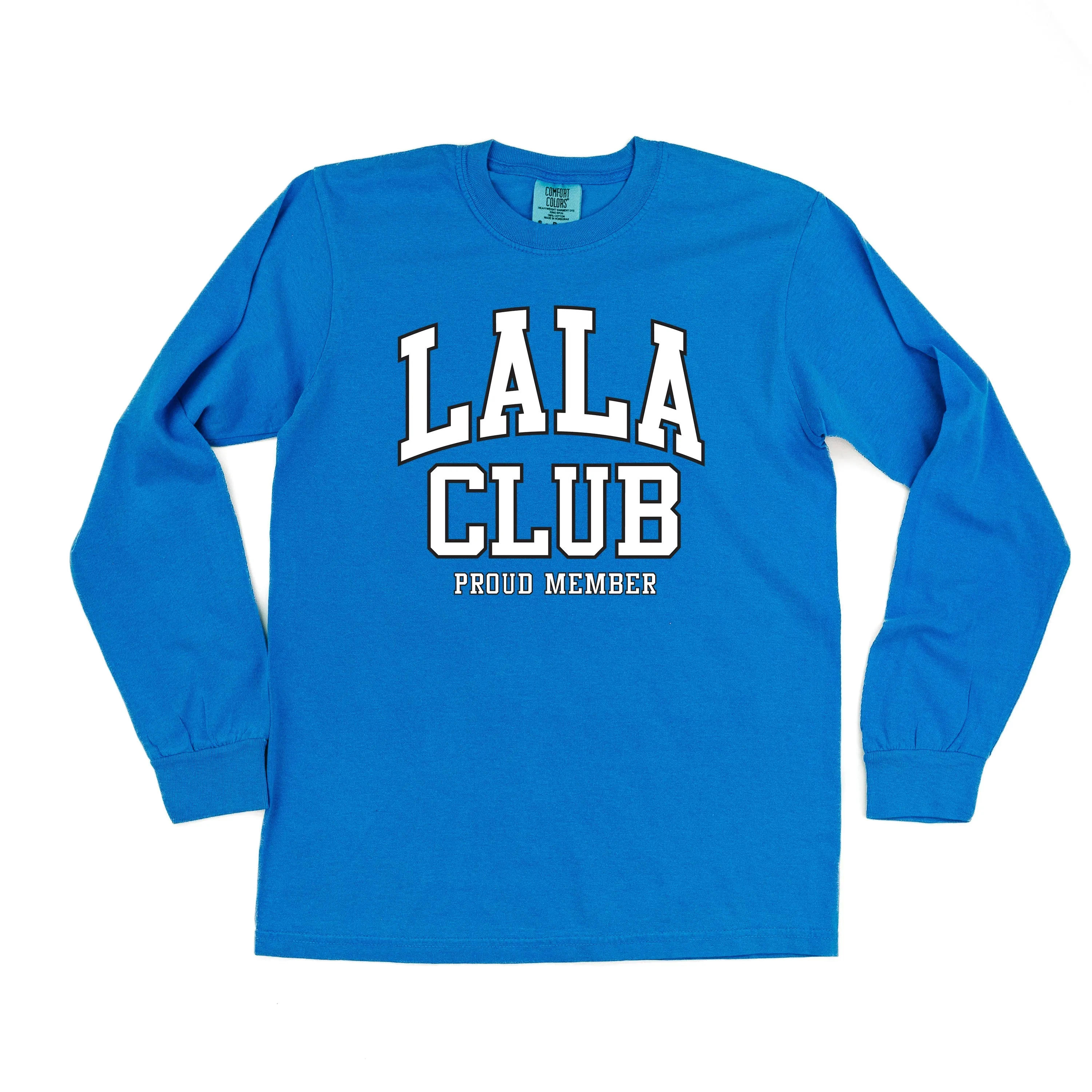Varsity Style - LALA Club - Proud Member - LONG SLEEVE COMFORT COLORS TEE